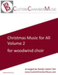 Christmas Carols for All, Volume 2 (for Woodwind Choir) P.O.D. cover